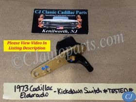 OEM 1970 1971 1972 1973 1974 1975 1976 1977 1978 1979 1980 1981 Cadillac Deville Eldorado Fleetwood Calais TRANS TRANSMISSION KICK DOWN KICKDOWN SWITCH **TESTED** #1496165